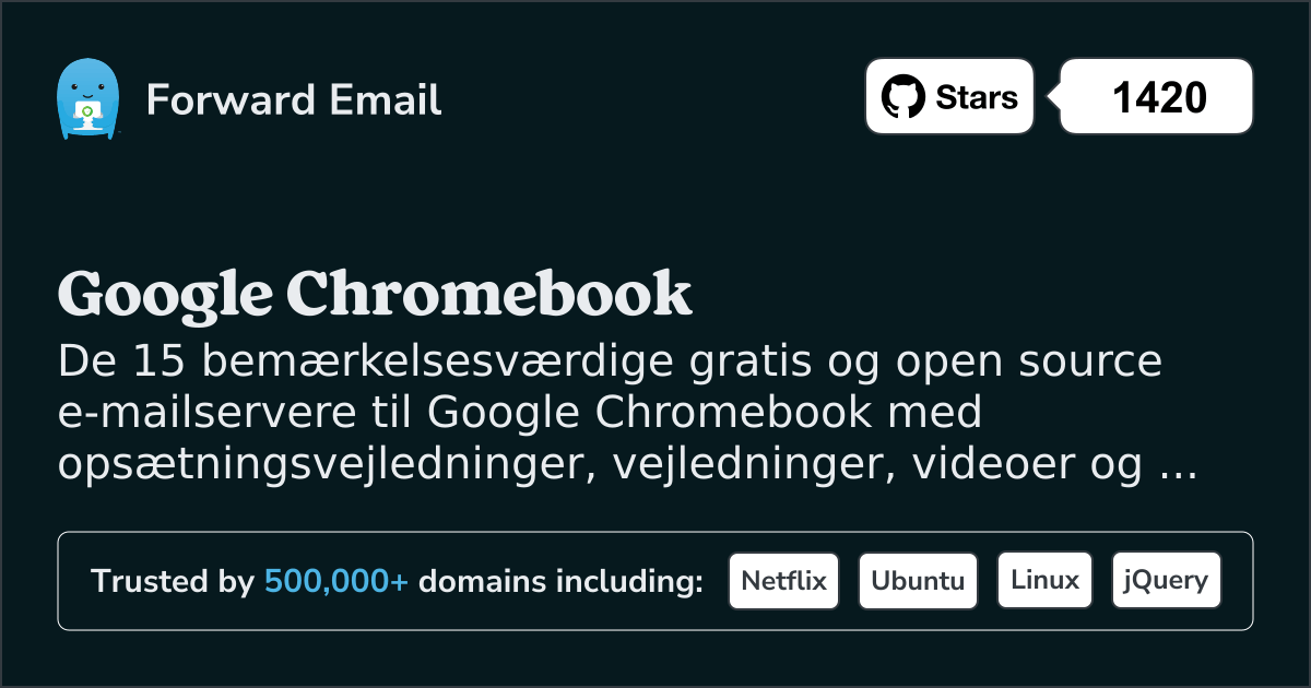 15 bemærkelsesværdige open source-e-mail-servere til Google Chromebook i 2025