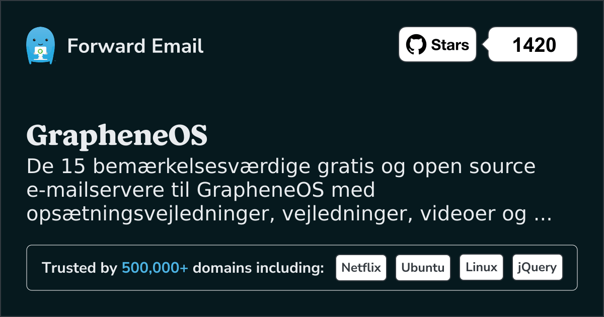 15 bemærkelsesværdige Open Source e-mail-servere til GrapheneOS i 2025