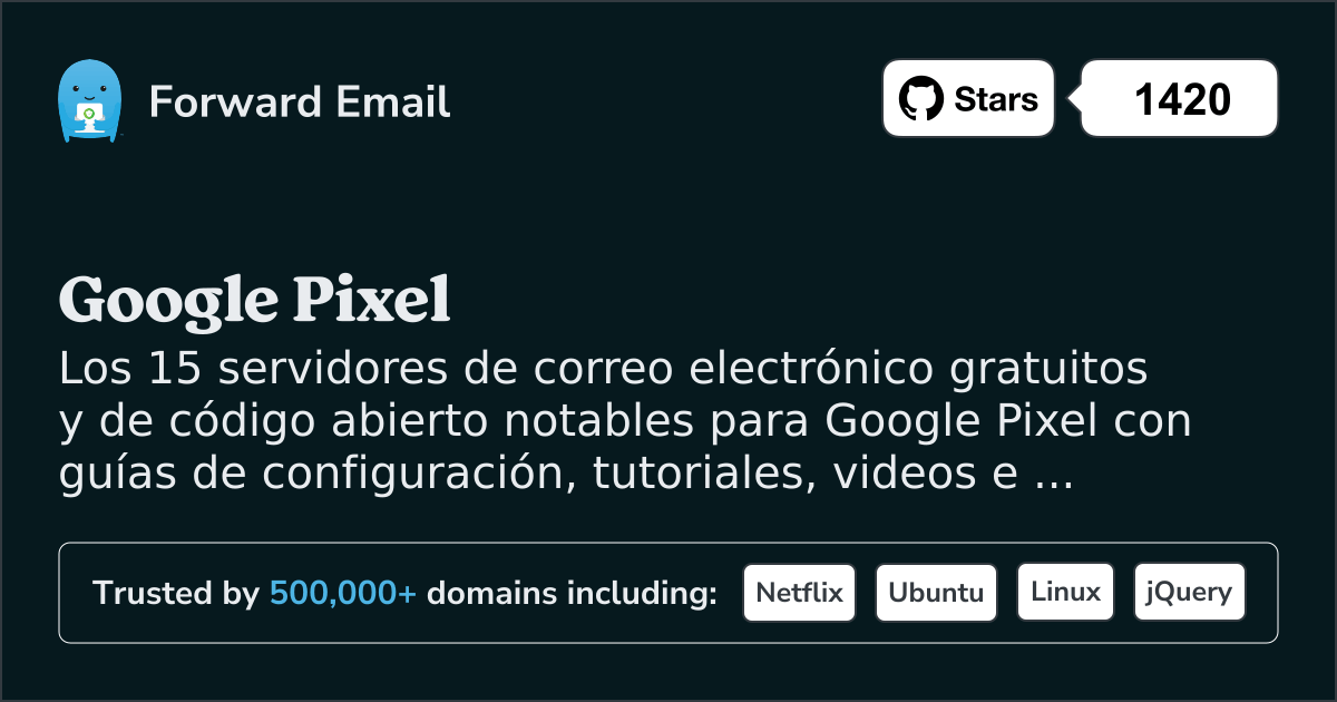 15 servidores de correo electrónico de código abierto destacados para Google Pixel en 2025