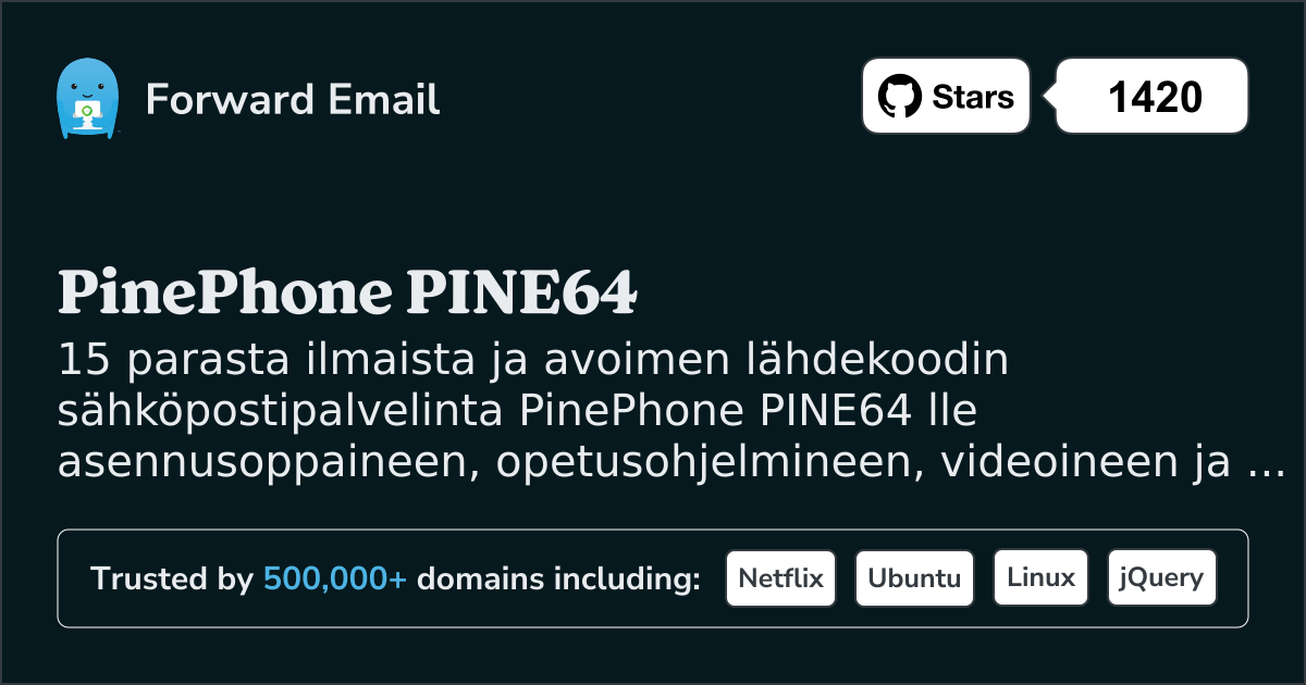 15 suosituinta avoimen lähdekoodin sähköpostipalvelinta PinePhone PINE64 lle vuonna 2025