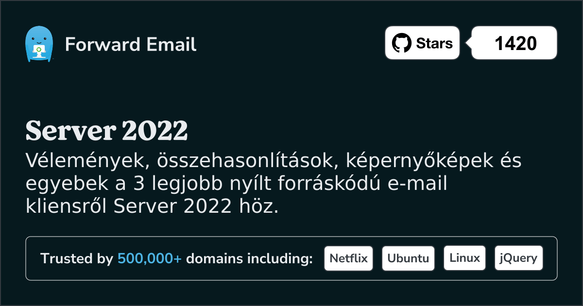 3 legnépszerűbb nyílt forráskódú e-mail kliens Server 2022 hez 2025 ben