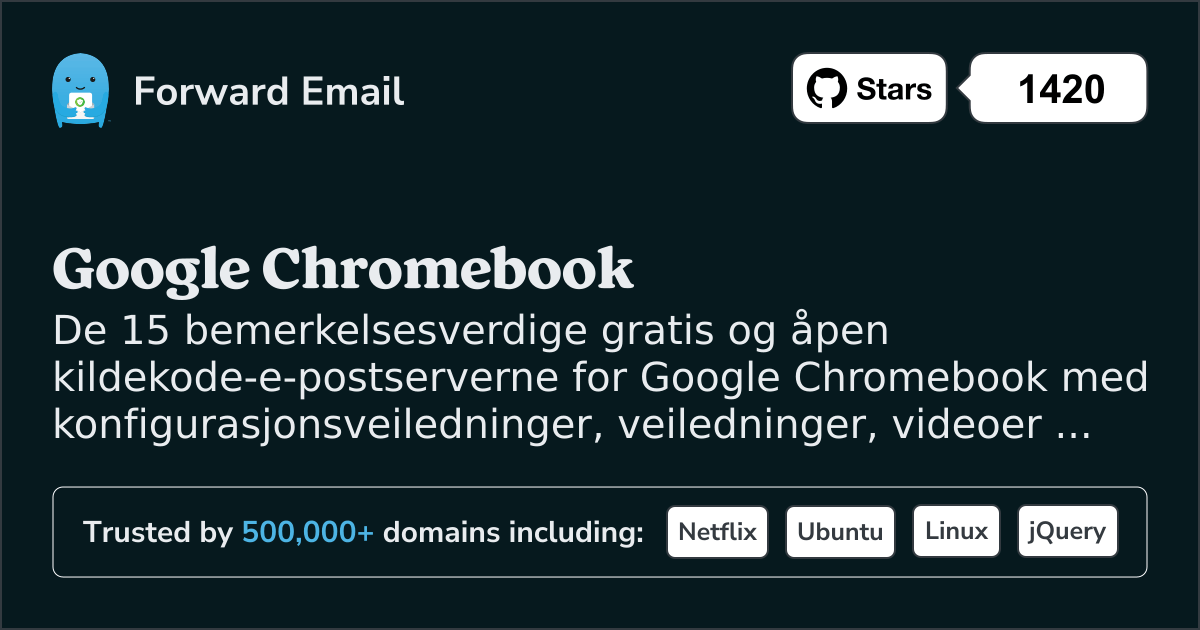 15 bemerkelsesverdige åpen kildekode-e-postservere for Google Chromebook i 2025