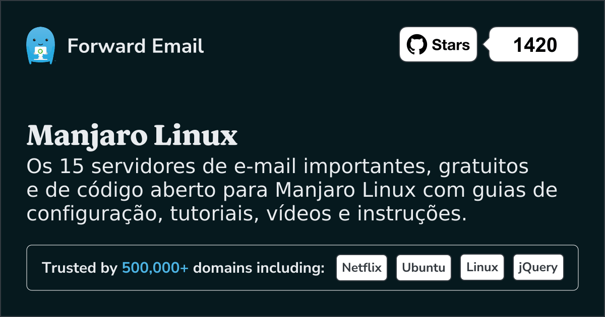 15 importantes servidores de e-mail de código aberto para Manjaro Linux em 2025