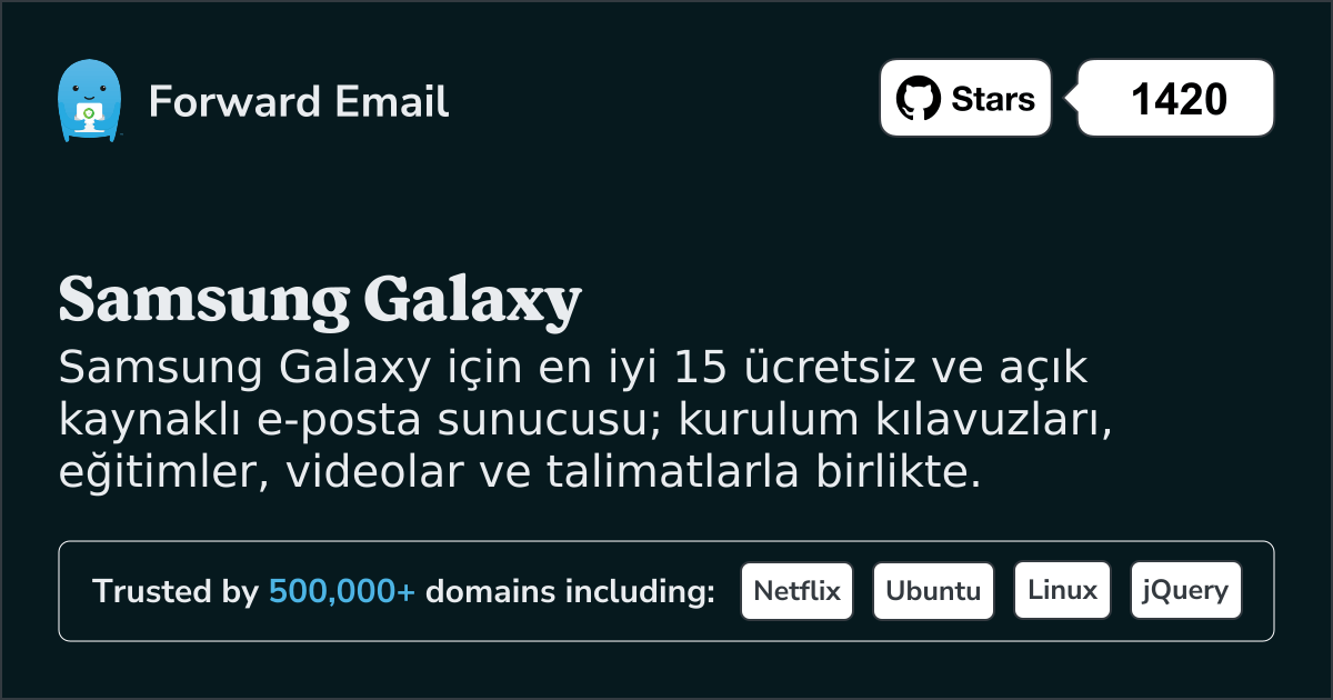 2025 Samsung Galaxy için En İyi 15 Açık Kaynaklı E-posta Sunucusu